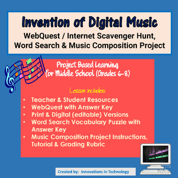 Preview of Invention of Digital Music - WebQuest & Music Composition  | Distance Learning