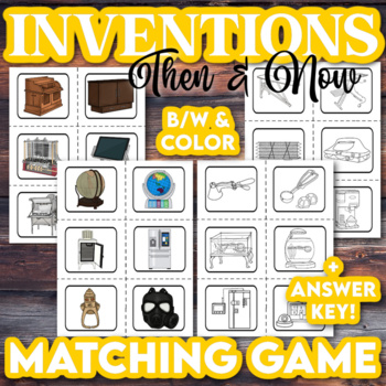 Preview of Inventions Then and Now Matching Game