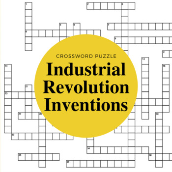 Preview of Industrial Revolution Inventions Crossword Puzzle