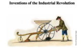 Inventions of the Industrial Revolution Student-Led Lesson