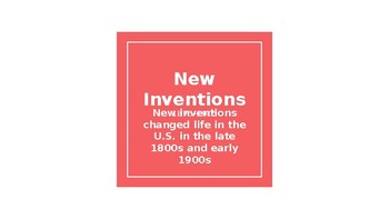 Preview of Inventions that changed the United States in the late 1800s