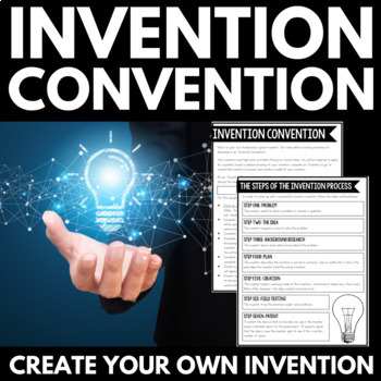 Preview of Inventions Unit - Create Your Own Invention Project - Activities Questions STEM