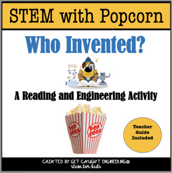 Preview of Inventions with Engineering and Reading  | Popcorn