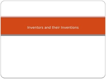 Preview of Inventors and Inventions