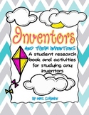 Inventors and Inventions Unit: Student Research Book and More