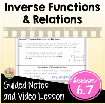 Preview of Inverse Functions & Relations Notes with Video (Unit 6)