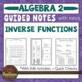 Inverse Functions - Scaffolded Note-Taking Activities