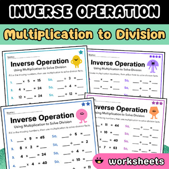Preview of Inverse Operation: Using Multiplication to Solve Division Worksheets