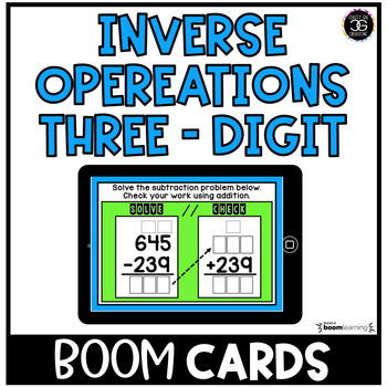 Preview of Three-Digit Addition and Subtraction Practice Inverse Operations BOOM™ Cards