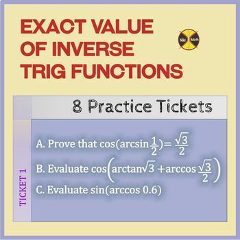 Preview of Inverse Trig Functions (Exact Value & Composite Functions) - Practice Tickets