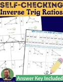 Inverse Trig Ratios Self-Checking Geometry Practice