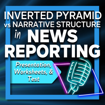 Preview of Inverted Pyramid & Narrative Structure in News Reporting Unit