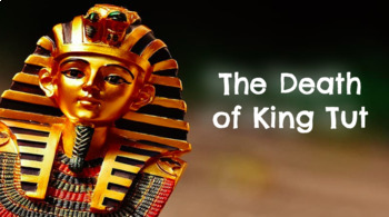 Preview of Investigate King Tut's Death!
