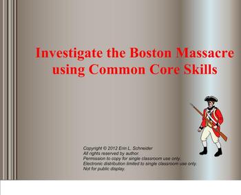 Preview of Investigate the Boston Massacre using Common Core Skills (Smartboard)