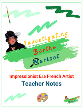 Preview of Investigating Berthe Morisot - Artist Unit Study - The Artist Detective