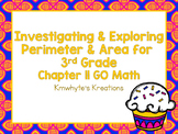 Investigating & Exploring Perimeter & Area for 3rd Grade -