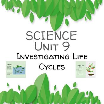 Preview of Investigating Life Cycles Unit 9 Power Point