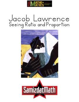 Preview of Investigating Ratio & Proportion Using the Art of Jacob Lawrence