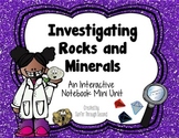 Investigating Rocks and Minerals-An Interactive Notebook M