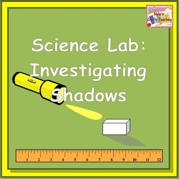 Preview of Investigating Shadows - Science Lab