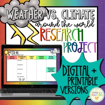 Preview of Investigating Weather vs. Climate - Research Project | Digital + Print