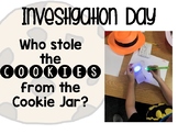 Investigation Day: Who Stole the Cookies?