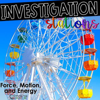 Preview of Investigation Stations: Force, Motion, and Energy
