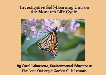 Preview of Investigative Self-Learning Unit on the Monarch Life Cycle