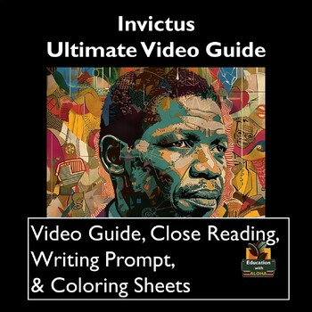 Preview of Invictus Video Guide: Worksheets, Close Reading, Coloring, & More!