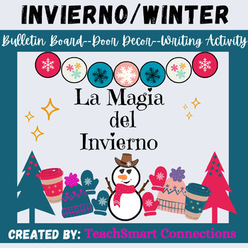 Preview of Invierno/Winter--Bulletin Board--Door Decor--Writing Activity
