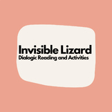 Invisible Lizard Interactive/Dialogic Read Aloud and Activ