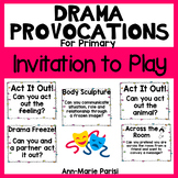 Invitation to Play - DRAMA Provocations for Primary EDITABLE