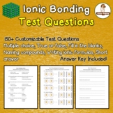 Ionic Bonding Test Questions