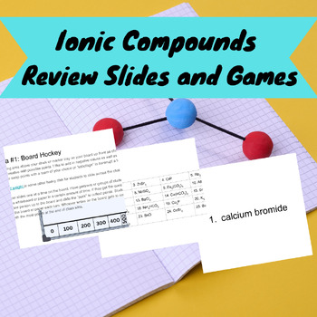 Preview of Ionic Compounds Review Chemistry Question Slides and Game Ideas