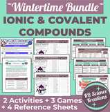 Ionic & Covalent Compounds Differentiated Winter Chemistry Bundle