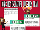 Ionic Nomenclature Question Trail