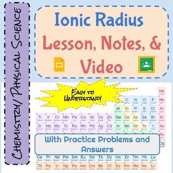 Preview of Ionic Radius Trend: Lesson, Notes, & Matching Video: Google Apps, Chemistry