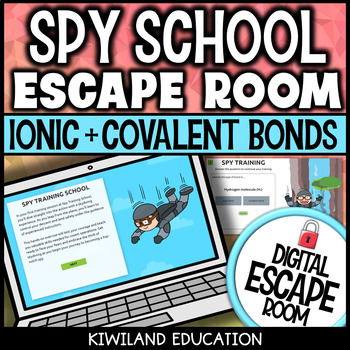 Preview of Ionic and Covalent Bonds Activity Digtial Escape Room No Lab Day Today Chemical