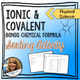 Ionic and Covalent Bonds Chemical Formula Sorting Activity