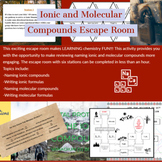 Ionic and Molecular Compounds Naming Escape Room Chemistry