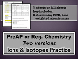 Ions and Isotopes Practice - two versions