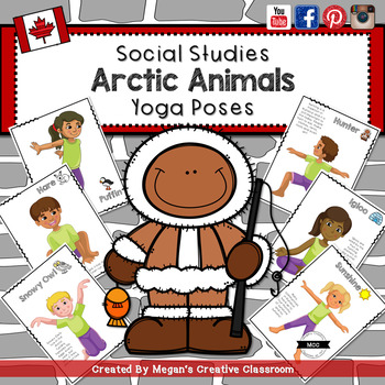 Preview of Iqaluit, Nunavut Arctic Animal Yoga Poses (and Alberta Social Studies)