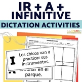Ir A Infinitive in Spanish Listening and Running Dictation