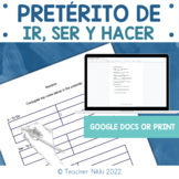 Ir - Ser - Hacer Preterite Practice in Spanish on Google D