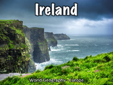 Ireland Presentation - Geography, History, Government, Cul