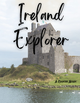 Preview of Ireland Explorer Unit Study