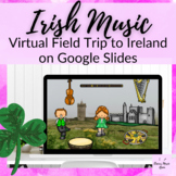 Ireland Virtual Field Trip to Learn about Irish Music in E