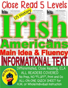 Preview of Irish Americans CLOSE READING 5 LEVELED PASSAGES Main Idea Fluency Check TDQs