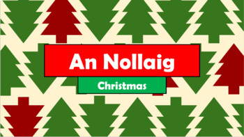 Preview of Irish (Gaeilge) - Christmas Vocabulary - PowerPoint + Flashcards