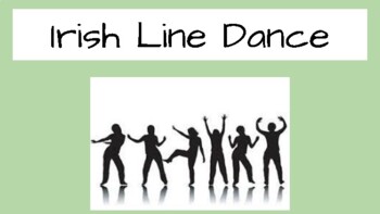 Preview of Irish Line Dance (slide presentation/ songs included)